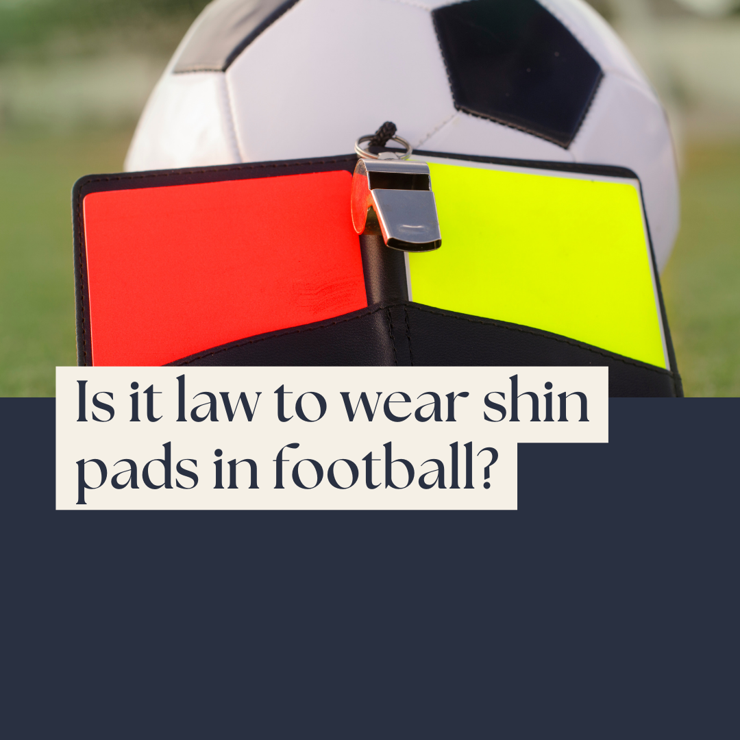Is it law to wear shin pads in football?