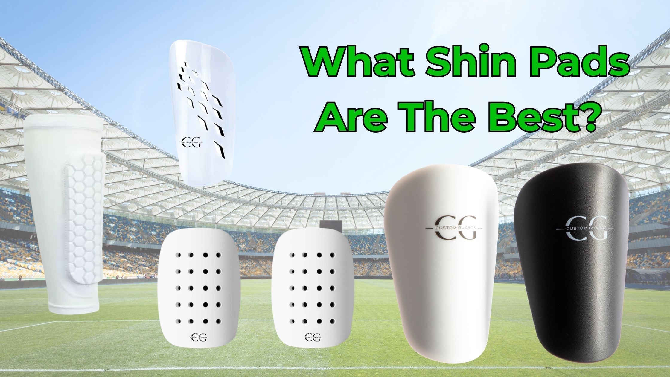 What R Shin Pads Which Type of Shin Pads Are Best? | Custom Guards Ultimate Guide
